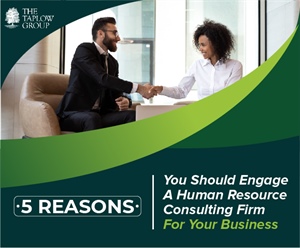 你应该为你的业务聘请人力资源咨询公司的5个原因