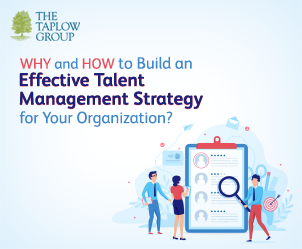 为什么和如何为您的组织构建有效的人才管理策略？